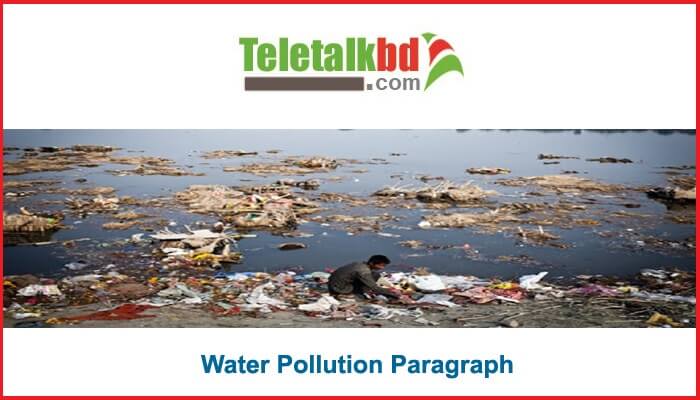 Water Pollution Paragraph For SSC and HSC Exam 2021