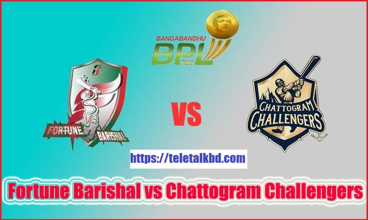 Fortune Barishal vs Chattogram Challengers