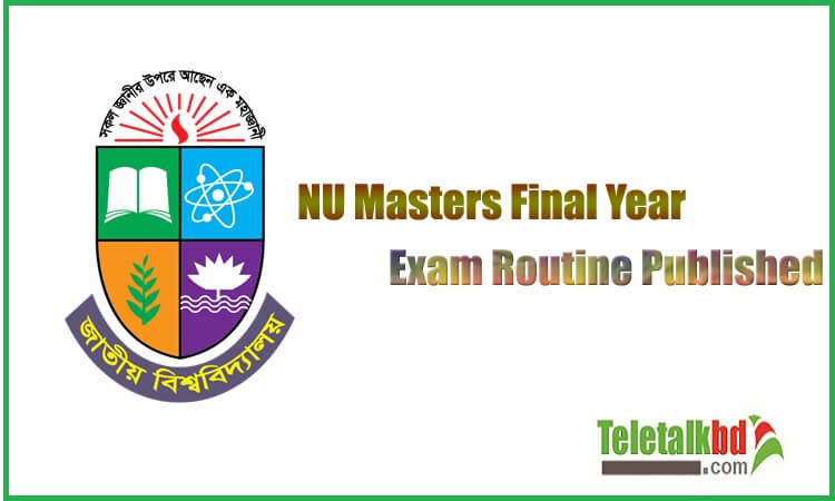 NU Masters Final Year Exam Routine