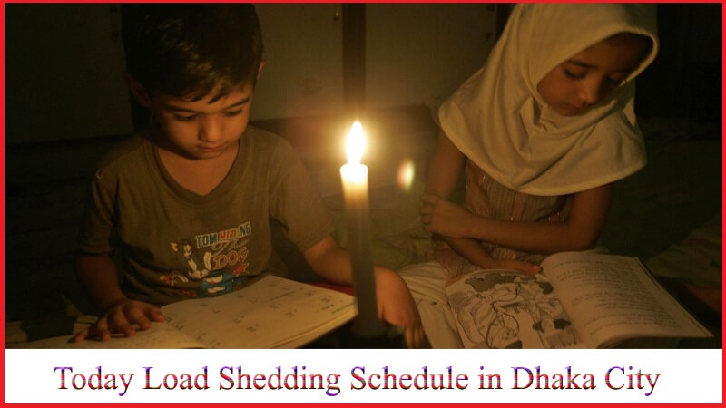 Today Load Shedding Schedule in Dhaka City